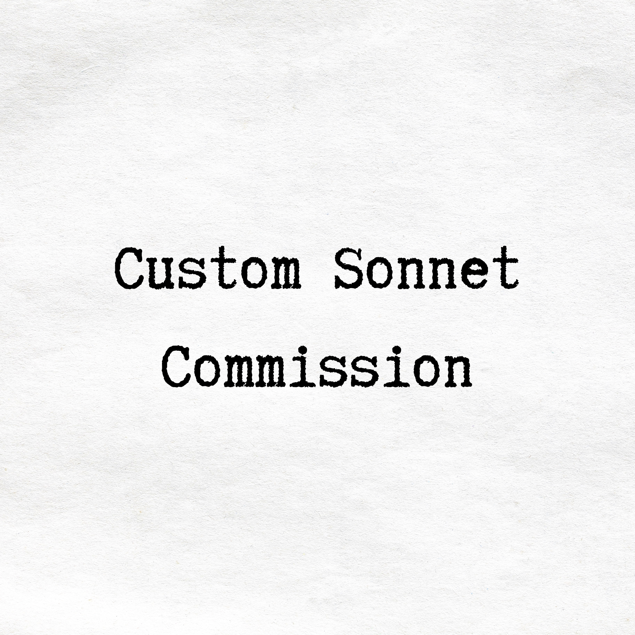 Custom Sonnet Commission