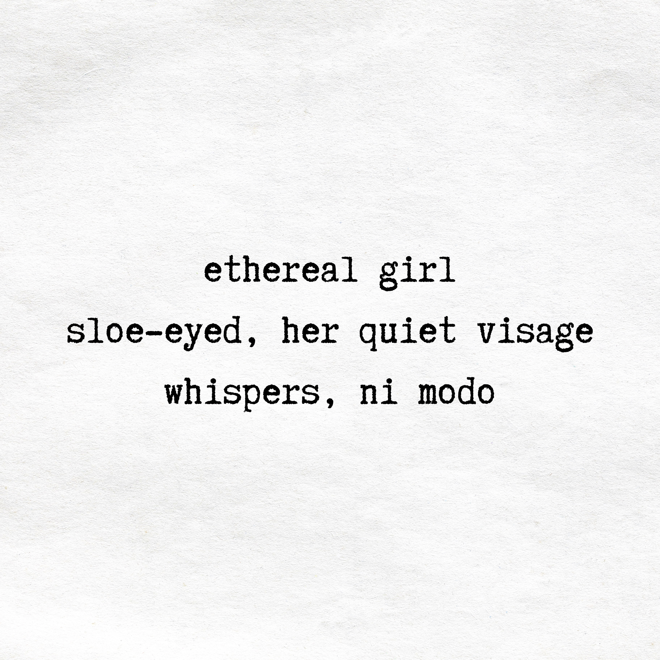 ethereal girl